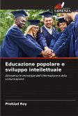 Educazione popolare e sviluppo intellettuale