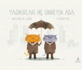Yagmurlari Hic Dinmeyen Adam Yagmurlari Hic Dinmeyen Adam