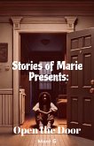 Stories of Marie Presents: Open the Door (eBook, ePUB) Stories of Marie Presents: Open the Door (eBook, ePUB)