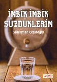 Imbik Imbik Süzdüklerim (eBook, ePUB)