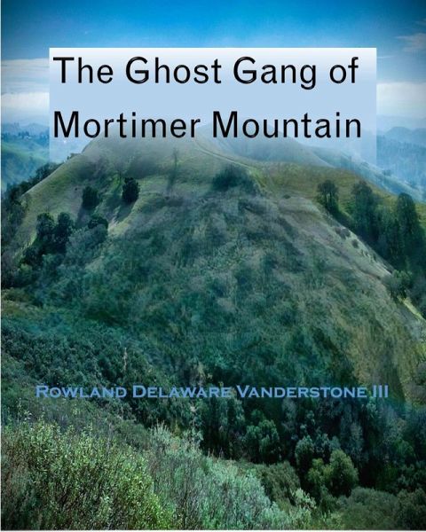 The Ghost Gang of Mortimer Mountain (eBook, ePUB)