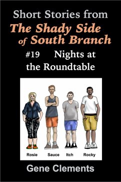 Nights at the Roundtable (The Shady Side of South Branch, #19) (eBook, ePUB) - Clements, Gene