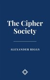 The Cipher Society (eBook, ePUB) The Cipher Society (eBook, ePUB)