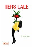 Ters Lale (eBook, ePUB) Ters Lale (eBook, ePUB)