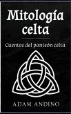 Mitología celta: Cuentos del panteón celta (eBook, ePUB)