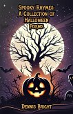 Spooky Rhymes: A Collection of Halloween Poems (eBook, ePUB) Spooky Rhymes: A Collection of Halloween Poems (eBook, ePUB)
