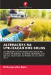 ALTERAÇÕES NA UTILIZAÇÃO DOS SOLOS - Bild 1