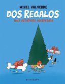 DOS REGALOS DOS REGALOS
