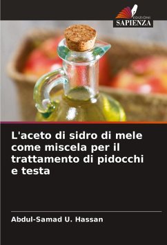 Cover L'aceto di sidro di mele come miscela per il trattamento di pidocchi e testa