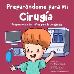Preparándome para Mi Cirugía - Zheng-Ward, Fei