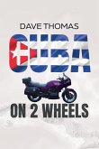 Cuba on 2 Wheels Cuba on 2 Wheels
