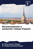 Vozniknowenie i razwitie goroda Kadapa Vozniknowenie i razwitie goroda Kadapa