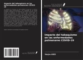 Impacto del tabaquismo en las enfermedades pulmonares COVID-19 Impacto del tabaquismo en las enfermedades pulmonares COVID-19