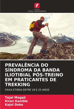 Cover PREVALÊNCIA DO SÍNDROMA DA BANDA ILIOTIBIAL PÓS-TREINO EM PRATICANTES DE TREKKING