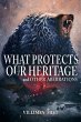 What Protects Our Heritage and Other... - Bild 1