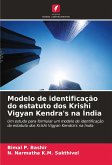 Modelo de identificação do estatuto dos Krishi Vigyan Kendra's na Índia