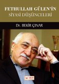 Fethullah Gülen'in Siyasi Düsünceleri (eBook, ePUB) Fethullah Gülen'in Siyasi Düsünceleri (eBook, ePUB)