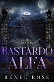 Bastardo alfa (Wolf Ridge High, #5) (eBook, ePUB)