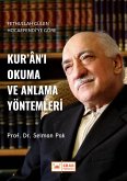 Fethullah Gülen Hocaefendi'ye Göre Kur'ân'i Okuma ve Anlama Yöntemleri (eBook, ePUB)