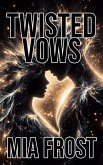 Twisted Vows (eBook, ePUB)