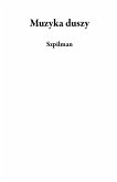 Muzyka duszy (eBook, ePUB) Muzyka duszy (eBook, ePUB)