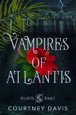Vampires of Atlantis (eBook, ePUB) Vampires of Atlantis (eBook, ePUB)