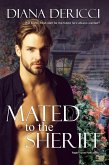 Mated to the Sheriff (eBook, ePUB) Mated to the Sheriff (eBook, ePUB)