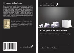 El ingenio de las letras - Felipe, Adilson Ednei