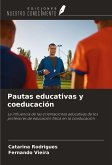 Pautas educativas y coeducación Pautas educativas y coeducación
