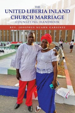 The United Liberia Inland Church Marriage Counseling Handbook Cover The United Liberia Inland Church Marriage Counseling Handbook