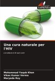 Una cura naturale per l'HIV Una cura naturale per l'HIV