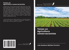 Temas en Agricultura conservacionista - Batista Ferreira, Luiz Gustavo