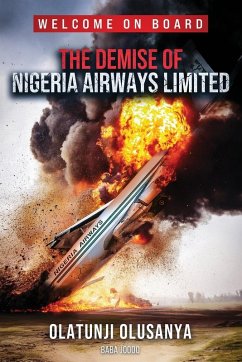 THE DEMISE OF NIGERIA AIRWAYS LIMITED - Olusanya, Olatunji