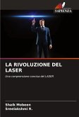 LA RIVOLUZIONE DEL LASER