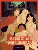 EL CLUB DE LAS MARGINADAS EL CLUB DE LAS MARGINADAS