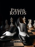Pasos Rotos (eBook, ePUB) Pasos Rotos (eBook, ePUB)