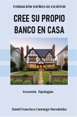 Cree su propio banco en casa (eBook, ePUB)
