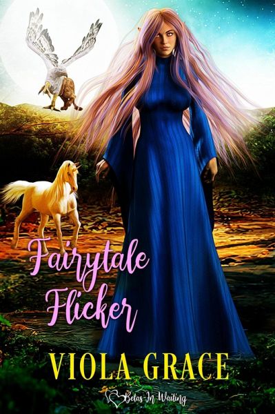 Fairytale Flicker (Betas in Waiting, #7) (eBook, ePUB)