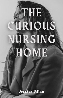 Cover The Curious Nursing Home (eBook, ePUB)