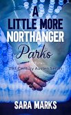 A Little More Northanger Parks (21st Century Austen, #4.5) (eBook, ePUB)
