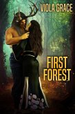 First Forest (Stand Alone Tales, #12) (eBook, ePUB) First Forest (Stand Alone Tales, #12) (eBook, ePUB)
