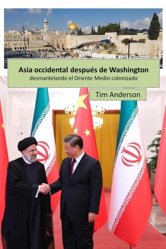Asia Occidental después de Washington (eBook, ePUB) - Anderson, Tim