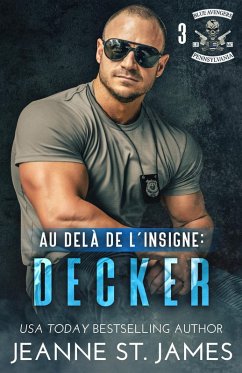 Cover Au-delà de l'insigne: Decker (Blue Avengers MC (Édition française), #3) (eBook, ePUB)
