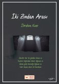 Iki Zindan Arasi (eBook, ePUB)