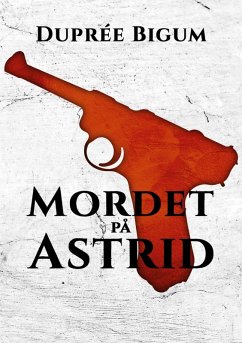 Mordet på Astrid - Bigum, Duprée