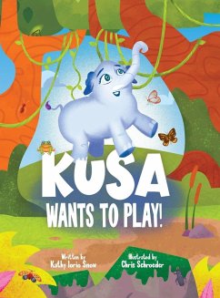 KUSA WANTS TO PLAY! - Iorio, Kathy