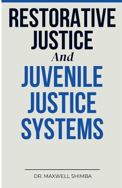 Restorative Justice and Juvenile Justice Systems - Shimba