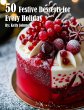 50 Festive Desserts for Every Holiday - Bild 1