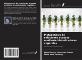 Mutagénesis de soluciones acuosas mediante bioindicadores vegetales Mutagénesis de soluciones acuosas mediante bioindicadores vegetales