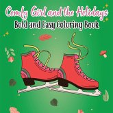 Comfy Girl and the Holidays Comfy Girl and the Holidays